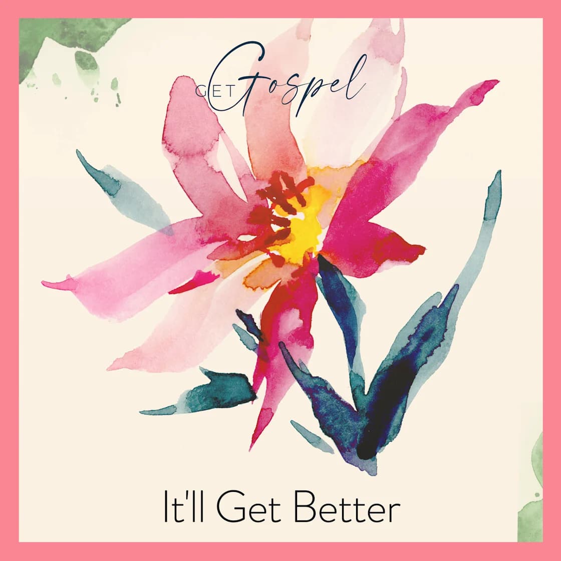 5157_IT-LL_GET_BETTER_ALBUM_ARTWORK_SET_A_FEATURED_01_Album_Artwork_3000x3000px