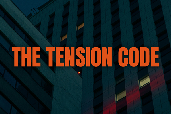 TENSION CODE TENSION CODE