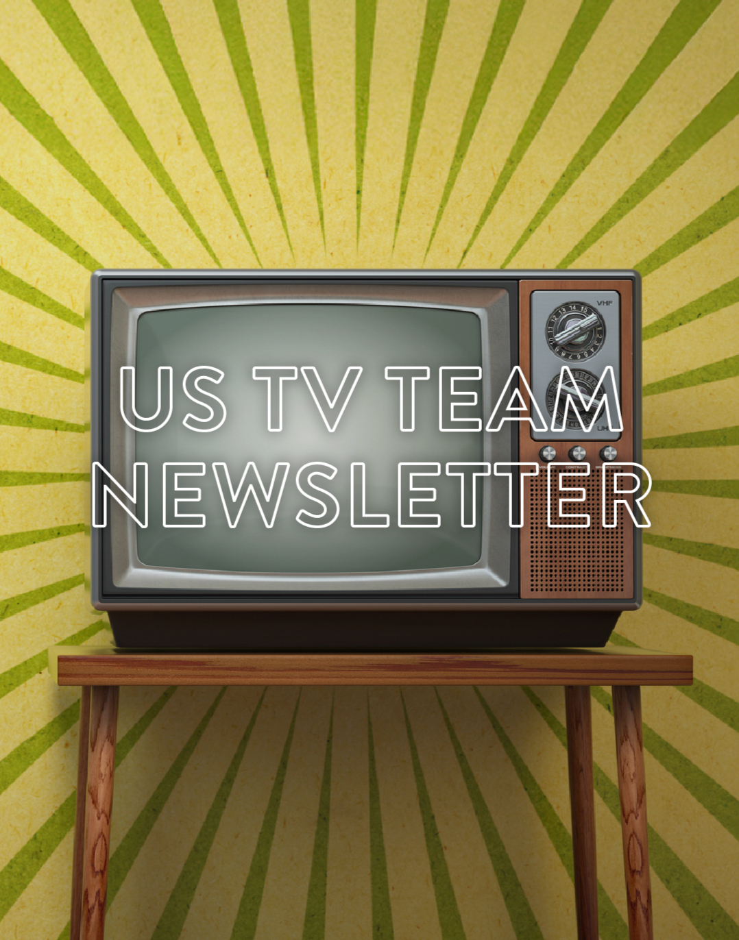 US TV Team Newsletter__1080X1920 (1) (1)